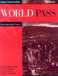 World Pass Upper Intermediate: Expanding English Fluency WB